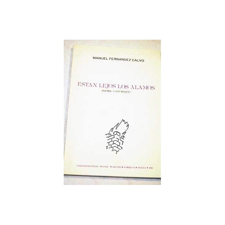 Estan Lejos Los Alamos (Primera edición)